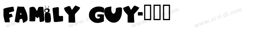 family Guy字体转换